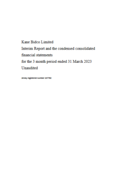 Kane Bidco Group Limited Quarter Ended 31 March 2023
