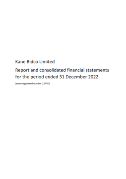 Kane Bidco Limited – 2022 Report and Financial Statements