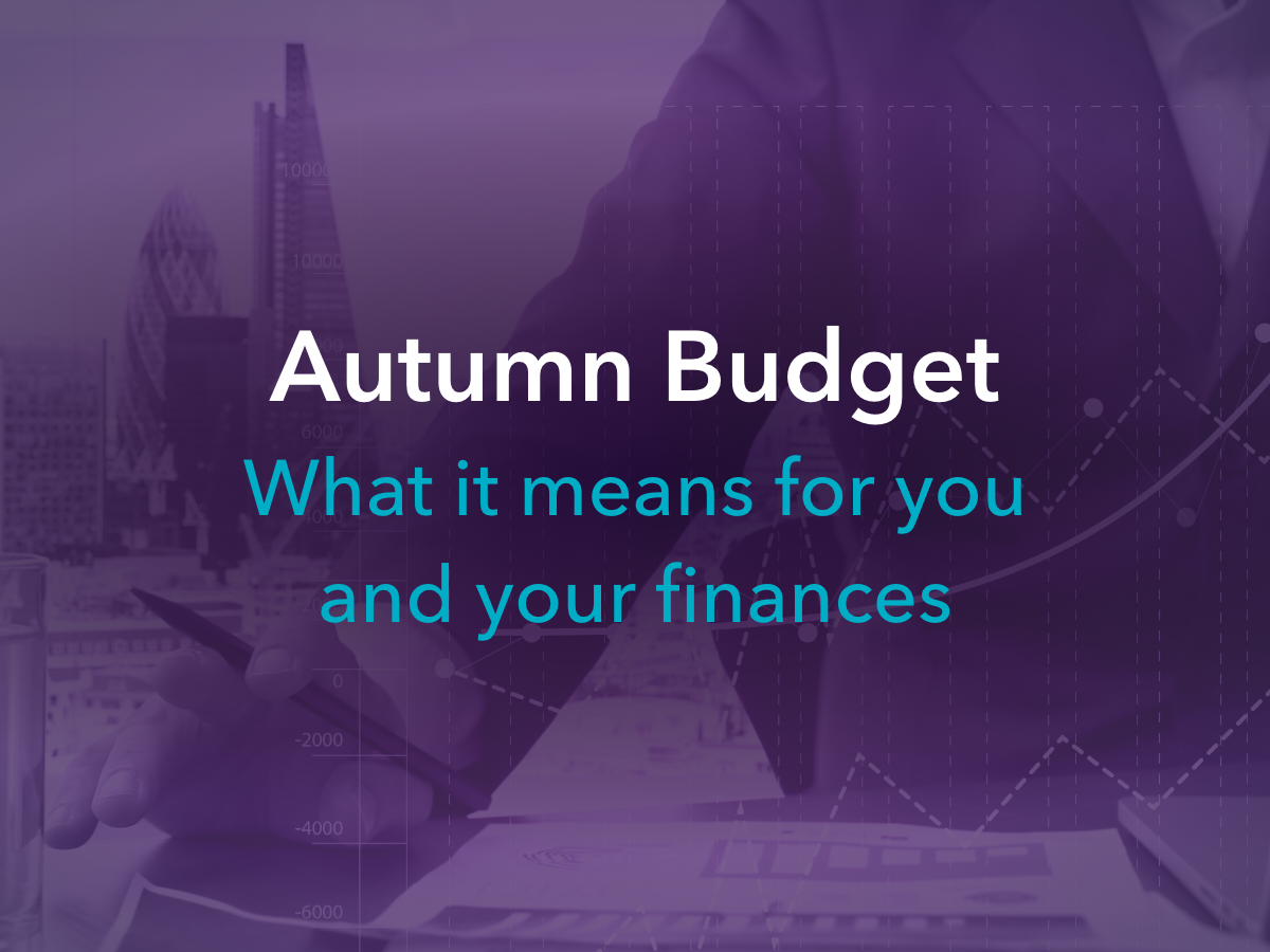 Autumn Budget: What it means for you and your finances | True Potential
